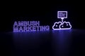 AMBUSH MARKETING neon concept self illumination background 3D