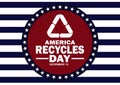 America Recycles Day Vector illustration