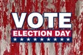 America vote election day graphic with white text and stars red box with faded red wood