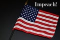American flag on black background and the word Impeach