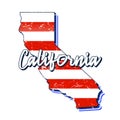 American flag in California state map. Vector grunge style with Typography hand drawn lettering California on map shaped old