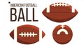 American Football Ball Vector. Rugby Sport Equipment. Different View. Isolated Flat Illustration