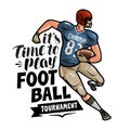 American football player running with the ball in his hand. Time to play football, lettering. Cartoon vector