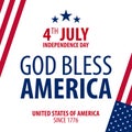 American Independence Day. God Bless America. 4th July. Template background for greeting cards, posters, leaflets and brochure. Ve