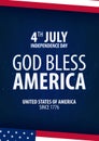 American Independence Day. God Bless America. 4th July. Template background for greeting cards, posters, leaflets and brochure. Ve