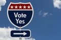 American Vote Yes Highway Road Sign Royalty Free Stock Photo