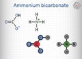 Ammonium bicarbonate, NH4HCO3, bicarbonate of ammonia, ammonium hydrogen carbonate molecule. It is food additive, Ãâ¢503.