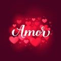 Amor calligraphy hand lettering on red blurred hearts background. Love in Spanish. Valentines day typography poster