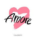 Amore - hand drawn lettering word with pink heart. Vector art. Valentines Day Calligraphy Greeting Card.