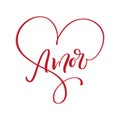 Amore hand drawn phrase. Love in Spanish. Lettering text for Valentines day. Ink red illustration. Modern brush