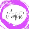 Amore - hand lettering poster on pink brush stroke pattern