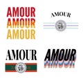 Amour slogan modern Fashion Slogan for T-shirt graphic vector Print