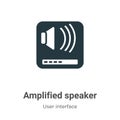 Amplified speaker vector icon on white background. Flat vector amplified speaker icon symbol sign from modern user interface