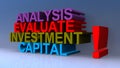 Analysis evaluate investment capital on blue