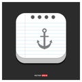 Anchor Icon Gray icon on Notepad Style template Vector EPS 10 Fr