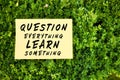 Ancient philosopher Euripides`s words question everything learn something written on paper in a garden in nature. Questioning and Royalty Free Stock Photo