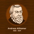 Andreas Althamer 1500 - 1539 was a German humanist and Lutheran reformer