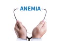 ANEMIA blood for Anemia test , Medical Concept: Anemia , Diagno