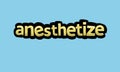 ANESTHETIZE writing vector design on a blue background Royalty Free Stock Photo