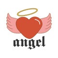 Angel gothic lettering quote and heart with pink wings. Nostalgic in Y2k style. Perfect print for tsirt. Isolated on a white