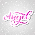 Angel brush lettering for clothes, card or poster. Vector illustration