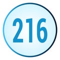 Number 216 symbol or logo with round frame in blue gradient color