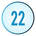 Number 22 symbol or logo with round frame in blue gradient color Royalty Free Stock Photo