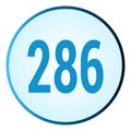 Number 286 symbol or logo with round frame in blue gradient color