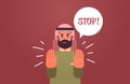 Angry arab man saying STOP speech balloon with scream exclamation negation concept furious arabic character showing stop