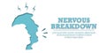 Angry guy screams. Lettering: NERVOUS BREAKDOWN. Frustrated man with nervous problem. Anxiety, panic. Mental disorder and chaos in