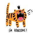 Angry tiger in crown roaring vector illustration I'm roarsome childish t shirt print design