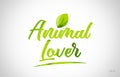 animal lover green leaf word on white background