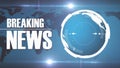 Breaking news intro TV broadcast on earth background