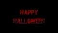 Animated text Happy Halloween on black background. Typical for Halloween.