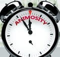 Animosity soon, almost there, in short time - a clock symbolizes a reminder that Animosity is near, will happen and finish quickly