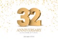 Anniversary 32. gold 3d numbers. Poster template for Celebrating 32 th anniversary event party.