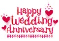 Beautiful hearts design wedding Anniversary text. Couple anniversary wish. Marriage anniversary. Word art label. Love emoticon.