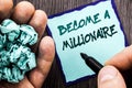 Announcement text showing Become A Millionaire. Business concept for Ambition To Become Wealthy Earn Fortune Fortunate written on Royalty Free Stock Photo