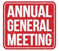 ANNUAL GENERAL MEETING, text written on red stamp sign