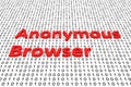Anonymous browser