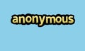 ANONYMOUS writing vector design on a blue background Royalty Free Stock Photo
