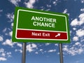 another chance next exit traffic sign on blue sky Royalty Free Stock Photo