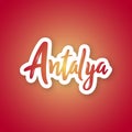 Antalya - hand drawn lettering phrase.