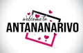 Antananarivo Welcome To Word Text with Handwritten Font and Red Hearts Square