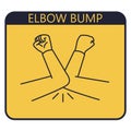 Greeting hit your elbow. Elbow bump. Safe greetings