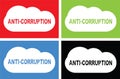 ANTI CORRUPTION text, on cloud bubble sign.