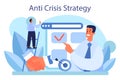 Anti crisis strategy concept. Business planning during financiall crisis