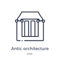 Antic architecture icon from museum outline collection. Thin line antic architecture icon isolated on white background