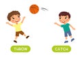 Antonyms concept, THROW and CATCH Royalty Free Stock Photo