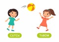 Antonyms concept, THROW and CATCH. Royalty Free Stock Photo